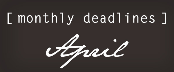 April Deadlines